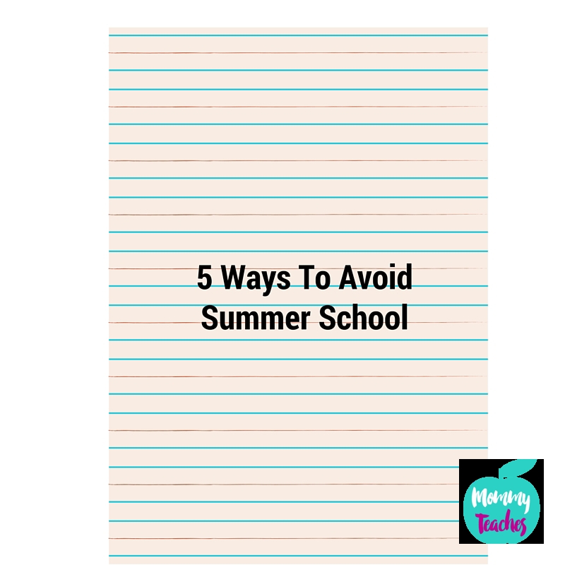 5 Ways To AvoidSummer School (2)